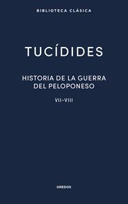 HISTORIA DE LA GUERRA DEL PELOPONESO LIBROS VII-VIII | 9788424939496 | TUCÍDIDES