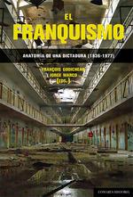 FRANQUISMO : ANATOMIA DE UNA DICTADURA (1936-1977) | 9788413699202 | GODICHEAU, FRANCOIS