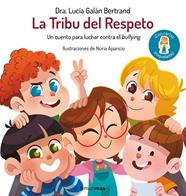 TRIBU DEL RESPETO, LA | 9788408312512 | GALÁN BERTRAND, LUCÍA