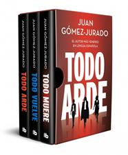 PACK : TODO ARDE ; TODO VUELVE ; TODO MUERE | 9791387652241 | GÓMEZ-JURADO, JUAN