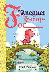 ANEGUET ESCUP - FOC | 9788491459514 | CAMMUSO, FRANK