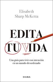 EDITA TU VIDA | 9788411192460 | SHARP MCKETTA, ELISABETH