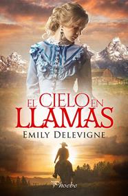 CIELO EN LLAMAS, EL | 9788419301758 | DELEVIGNE, EMILY