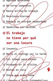 TRABAJO NO TIENE POR QUÉ SER UNA LOCURA, EL | 9791387936334 | FRIED, JASON ; HEINEMEIER HANSSON, DAVID
