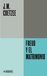 FREUD Y EL MATRIMONIO | 9791387904593 | COETZEE, J.M.