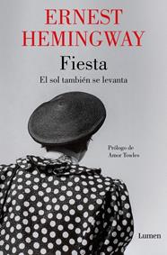 FIESTA : EL SOL TAMBIÉN SE LEVANTA | 9788426432544 | HEMINGWAY, ERNEST