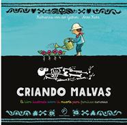 CRIANDO MALVAS | 9788419834645 | VON DER GATHEN, KATHARINA ; KUHL, ANKE