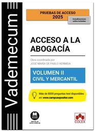 VADEMECUM ACCESO A LA ABOGACÍA. VOLUMEN II. PARTE ESPECÍFICA CIVIL-MERCANTIL | 9788411948999