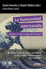 HUMANIDAD AMENAZADA, LA | 9788419406521 | INNERARITY, DANIEL ; ROBLEDO, EDUARDO