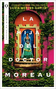 HIJA DEL DOCTOR MOREAU, LA  | 9788492919307 | MORENO-GARCÍA, SILVIA
