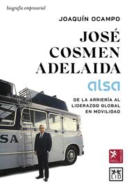 JOSÉ COSMEN ADELAIDA (ALSA) | 9788410221710 | OCAMPO  SUÁREZ-VALDÉS, JOAQUIN