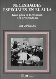 NECESIDADES ESPECIALES EN EL AULA | 9788427711426 | AINSCOW, MEL