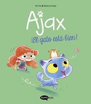 AJAX 1 :  ¡EL GATO ESTÁ BIEN! | 9788419183514 | MR TAN ; DIANE LE FEYER