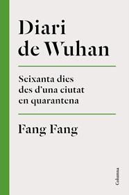 DIARI DE WUHAN | 9788466426848 | FANF FANG