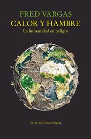 CALOR Y HAMBRE | 9791387688349 | VARGAS, FRED