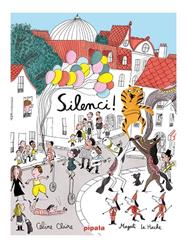 SILENCI! | 9788419208057 | CLAIRE, CÉLINE; LE HUCHE, MAGALI