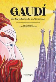 GAUDÍ :  THE SAGRADA FAMÍLIA AND THE ECSTASY | 9791387969349 | RUBIO, SALVA ; COMOTTO, AGUSTÍN