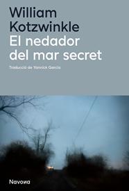 NEDADOR DEL MAR SECRET, EL | 9788410180987 | KOTZWINKLE, WILLIAM