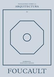FOUCAULT SOBRE LA ARQUITECTURA | 9788410121539 | MONTANER, JOSEP MARIA
