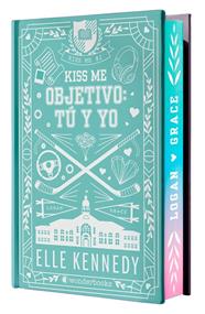 KISS ME 2 : OBJETIVO: TÚ Y YO (EDICIÓN ESPECIAL) | 9788410425811 | KENNEDY, ELLE