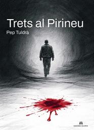 TRETS AL PIRINEU | 9791399141030 | TULDRÀ, PEP