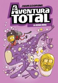 AVENTURA TOTAL 6 :  LA REINA RUNA (EDICIÓ EN CATALÀ) | 9788448873943 | COPONS, JAUME ; JULVE, ÒSCAR