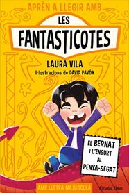 FANTASTICOTES 14 : EL BERNAT I L'ENSURT AL PENYA-SEGAT | 9791387903190 | VILA, LAURA