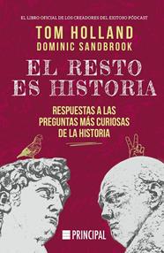 RESTO ES HISTORIA, EL | 9788410424036 | HOLLAND, TOM/SANDBROOK, DOMINIC
