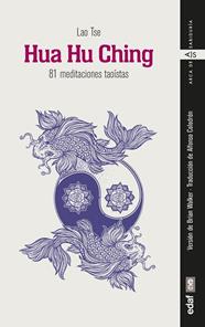 HUA HU CHING ; 81 MEDITACIONES TAOISTAS | 9788441440241 | TSE, LAO