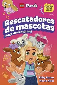 LEGO FRIENDS RESCATADORAS DE MASCOTAS : ¡FUGA DE CONEJITOS! | 9780241837986 | RUSSO, RUBY