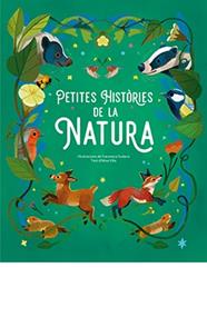 PETITES HISTÒRIES DE LA NATURA | 9788410101418 | SUDANO, FRANCESCA ; VILLA, ALTEA