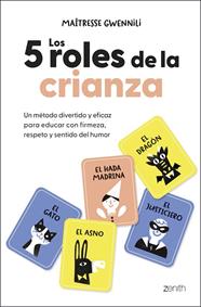 5 ROLES DE LA CRIANZA, LOS | 9788408313830 | GWENNILI, MAÎTRESSE