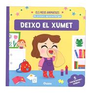 MEUS ANIMATGES : DEIXO EL XUMET | 9791039563376 | BARETTI, SONIA