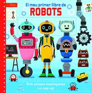 MEU PRIMER LLIBRE DE ROBOTS, EL | 9788447955220