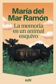 MEMORIA ES UN ANIMAL ESQUIVO, LA | 9791387596392 | RAMÓN, MARÍA DEL MAR