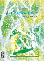 SEPARACIÓ, LA | 9788419523433 | LARROSA, UXÍA