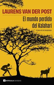 MUNDO PERDIDO DEL KALAHARI, EL | 9788411005036 | VAN DER POST, LAURENS