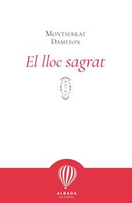 LLOC SAGRAT, EL | 9791399136210 | DAMESON, MONTSERRAT