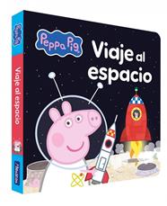 PEPPA PIG : VIAJE AL ESPACIO | 9788448872311