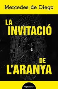 INVITACIÓ DE L'ARANYA, LA | 9788413036922 | DIEGO, MERCEDES DE