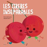 CIRERES INSEPARABLES. LES | 9788447946570 | VIVIM DEL CUENTU; SERRA, SEBASTIA