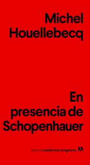 EN PRESENCIA DE SCHOPENHAUER | 9788433916198 | HOUELLEBECQ, MICHEL
