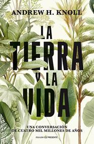 TIERRA Y LA VIDA, LA | 9791399120646 | KNOLL, ANDREW