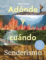 ADÓNDE Y CUÁNDO : SENDERISMO | 9788408310594 | BAXTER, SARAH ; BLOOMFIELD, PAUL