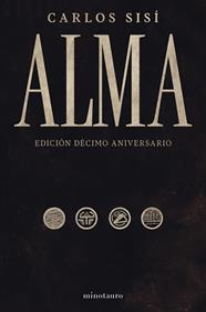 ALMA (EDICIÓN 10 ANIVERSARIO) | 9788445021576 | SISÍ, CARLOS