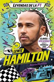 LEYENDAS DE LA F1 :  LEWIS HAMILTON | 9788410043831 | HAMILTON, MAURICE ; SIMS, CAT