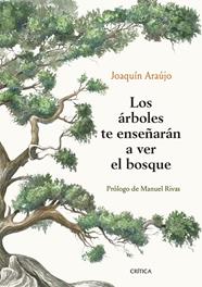 ARBOLES TE ENSEÑAN A VER EL BOSQUE, LOS | 9788491992080 | ARAUJO, JOAQUIN