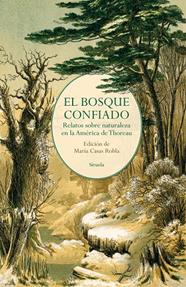 BOSQUE CONFIADO, EL | 9788419553171 | POE, EDGAR ALLAN/HAWTHORNE, NATHANIEL/THOREAU, HENRY DAVID/ALCOTT, LOUISA MAY/TWAIN, MARK/LONDON, JA