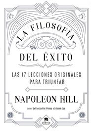 FILOSOFÍA DEL ÉXITO, LA | 9788413441412 | HILL, NAPOLEON