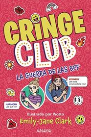 CRINGE CLUB 2 : LA GUERRA DE LAS BFF | 9788414360194 | CLARK, EMILY-JANE